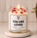 You Are Loved Candle
